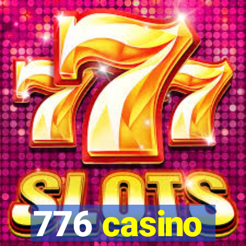 776 casino